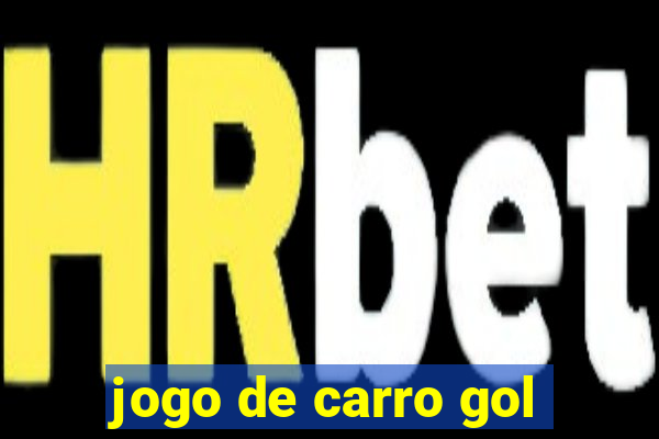 jogo de carro gol